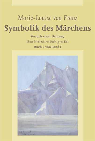 Symbolik des Märchens, Buch 2 von Band I  2016