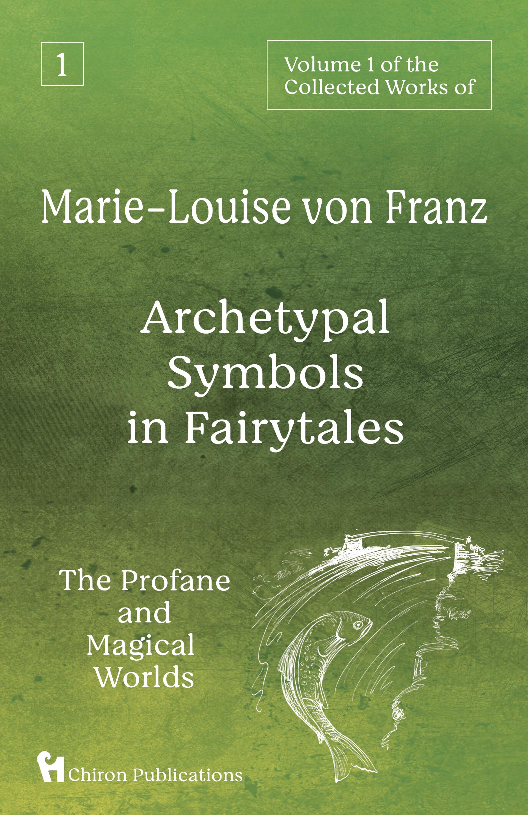 MARIE-LOUISE VON FRANZ: Collected Works  2021